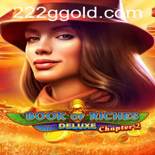 Exploring Book of Riches Deluxe Chapter 2: A Comprehensive Guide with 222g PH Login